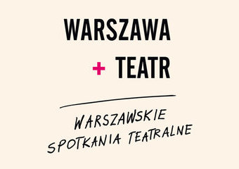 Teatr + Warszawa