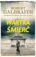 Wartka śmierć. Cormoran Strike. Tom 7 - Galbraith Robert (J. K. Rowling)