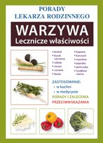 Warzywa. Lecznicze właściwości Opracowanie zbiorowe
