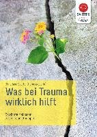 Was Bei Trauma Wirklich Hilft - Sautter Christiane | Książka W Empik