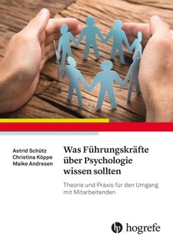 Was Führungskräfte über Psychologie wissen sollten