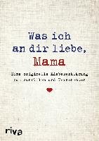 Was ich an dir liebe, Mama Reinwarth Alexandra Książka w Empik