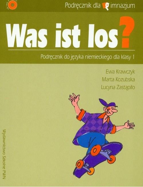 Was ist los? Podręcznik do języka niemieckiego dla klasy 1 gimnazjum
