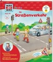 WAS IST WAS Junior Band 28. Im Straßenverkehr - Braun Tina