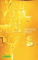 was vom Sommer übrig ist Bach Tamara