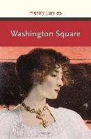 Washington Square. Roman - Henry James