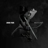 Wastelands Linkin Park