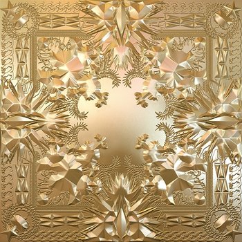 Watch The Throne - JAY Z, Kanye West