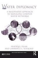 Water Diplomacy - Islam Shafiqul, Susskind Lawrence E.