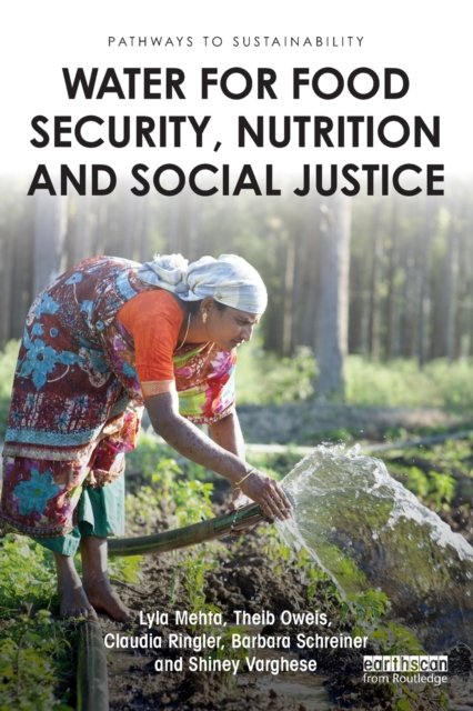 Water For Food Security, Nutrition And Social Justice - Opracowanie ...