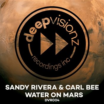 Water On Mars - Sandy Rivera & Carl Bee