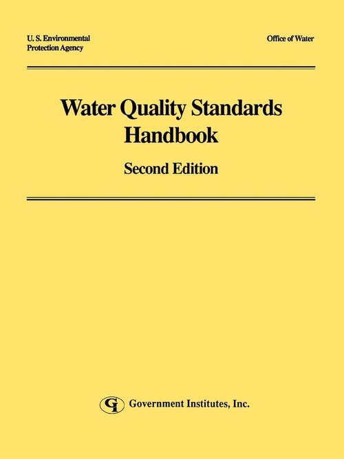 Water Quality Standards Handbook, Second Edition Environmental