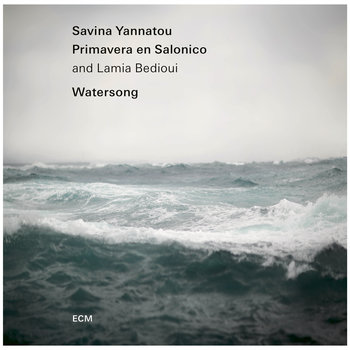 Watersong - Savina Yannatou w/ Primavera en Salonico