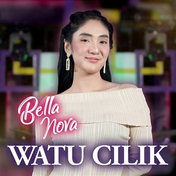 Watu Cilik - Bella Nova