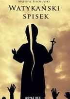 Watykański spisek Mateusz Piechulski