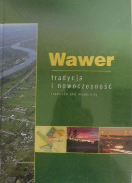 Wawer Tradycja i nowoczesność - W opisie | Książka w Empik
