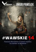 #Wawskie14 - Pawełek Jakub