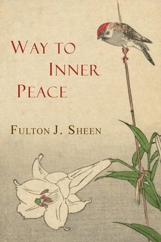 Way to Inner Peace - Sheen Fulton J.