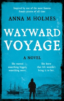 Wayward Voyage - Anna M. Holmes