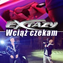 Wciąż czekam Extazy