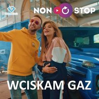 Wciskam gaz NON STOP