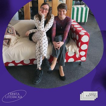 "Wczoraj byłaś zła na zielono" z Elizą Kącką - Orbita Literacka - podcast - audiobook - Jagoda Gawliczek