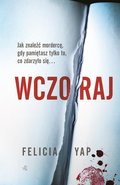 Wczoraj - Yap Felicia