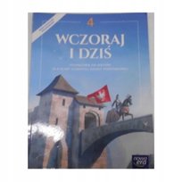 Wczoraj i dziś 4 Podręcznik Olszewska Bogumiła