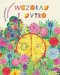Wczoraj i jutro&nbsp;-&nbsp;Paszkiewicz Anna