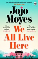 We All Live Here Moyes Jojo