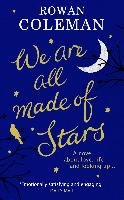 We Are All Made of Stars - Coleman Rowan