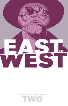 We Are All One. East of West. Volume 2 - Hickman Jonathan, Dragotta Nick