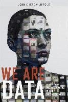 We Are Data - Cheney-Lippold John