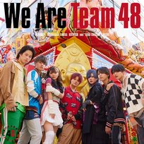 We Are Team 48 Four Eight 48