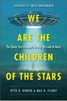 We Are the Children of the Stars - Binder Otto O., Flindt Max H.