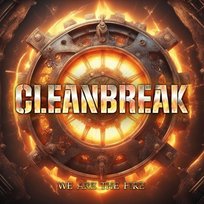 We Are The Fire Cleanbreak
