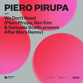 We Don’t Need - Piero Pirupa