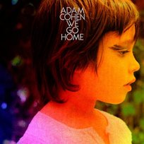 We Go Home Cohen Adam