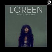We Got the Power Loreen