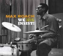 We Insist! Freedom Now Suite Roach Max