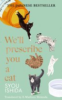 We'll Prescribe You a Cat Syou Ishida