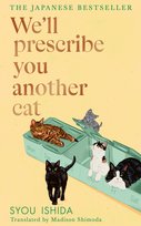 We'll Prescribe You Another Cat Syou Ishida