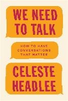 We Need to Talk - Headlee Celeste
