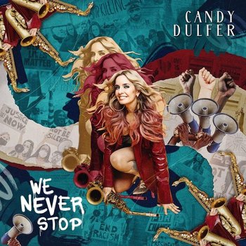 We Never Stop, płyta winylowa - Dulfer Candy