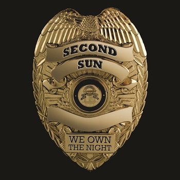 We Own The Night - Second Sun