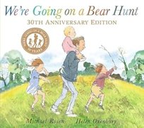 We`re Going on a Bear Hunt Michael Rosen