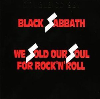 We Soul Our Souls To Rock'n'Roll - Black Sabbath