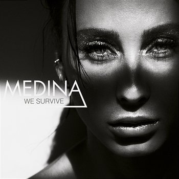 We Survive - Medina