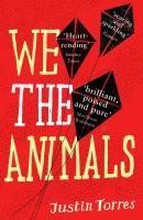 We the Animals - Torres Justin