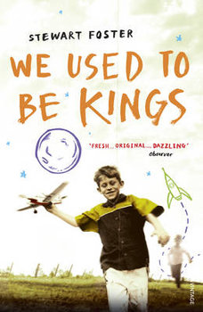 We Used to Be Kings - Foster Stewart